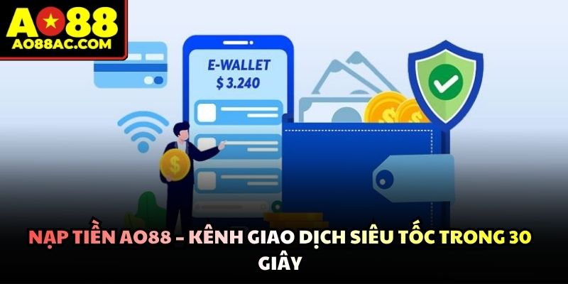 Nạp Tiền AO88 - Hướng Dẫn Giao Dịch Nhanh Trong 1 Nốt Nhạc - ZEJOPA