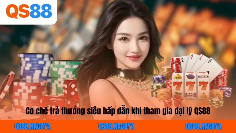 Đại Lý QS88 - Trở Thành Đối Tác Để Nhận Hoa Hồng Khủng - ZEJOPA