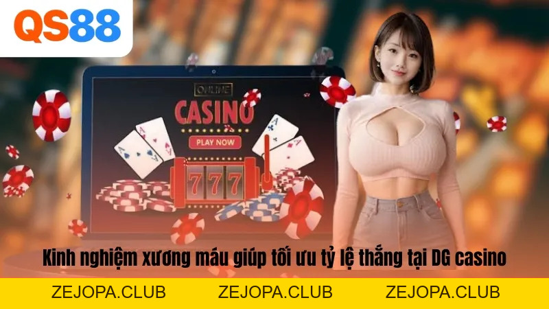 DG Casino - Sân Chơi Cá Cược Chuẩn Quốc Tế, Uy Tín Nhất 2026 - ZEJOPA