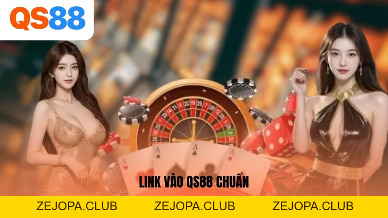 Cập Nhật Link Vào QS88 Chuẩn 2026 - Không Lo Bị Chặn - ZEJOPA