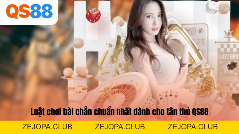 Bài Chắn - Tựa Game Bài Online Hấp Dẫn Và Thú Vị Tại QS88 - ZEJOPA