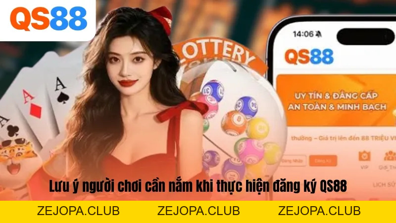 Đăng Ký QS88 - Kích Hoạt Tài Khoản Cá Cược Cực Kỳ Dễ - ZEJOPA