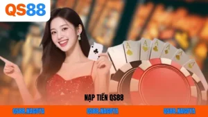 Hướng Dẫn QS88 Chi Tiết - Đăng Ký, Nạp Rút, Tải App - ZEJOPA
