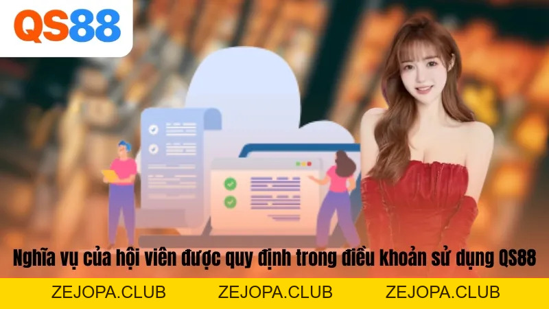 Điều Khoản Sử Dụng QS88 - Điều Khoản Cá Cược Quan Trọng - ZEJOPA